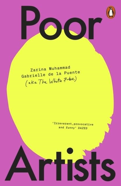 POOR ARTISTS | 9780241633779 | THE WHITE PUBE, GABRIELLE DE LA PUENTE AND ZARINA MUHAMMAD