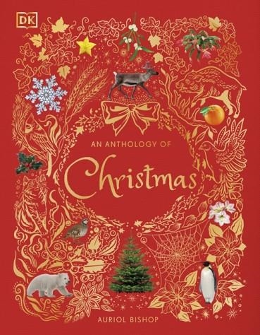 AN ANTHOLOGY OF CHRISTMAS | 9780241782019 | AURIOL BISHOP