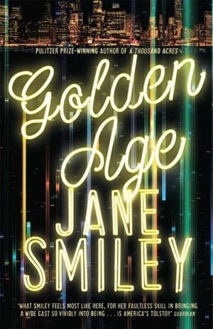 GOLDEN AGE | 9781447275695 | JANE SMILEY