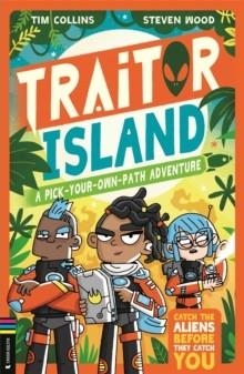 TRAITOR ISLAND: A PICK YOUR OWN PATH ADVENTURE | 9781837251025 | TIM COLLINS