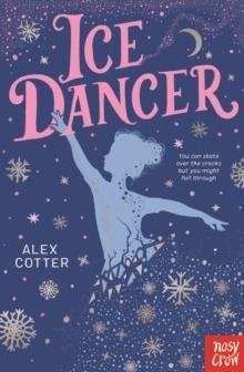 ICE DANCER | 9781805133025 | ALEX COTTER