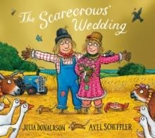 THE SCARECROWS' WEDDING FOILED EDITION | 9780702342431 | JULIA DONALDSON