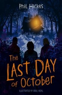 THE LAST DAY OF OCTOBER | 9780008748517 | PHIL HICKES