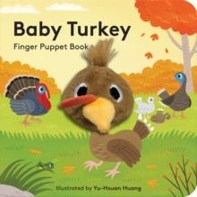 BABY TURKEY: FINGER PUPPET BOOK | 9781797232799 | YY-HSUAN HUAN