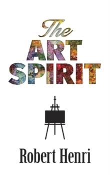 THE ART SPIRIT | 9780486826738 | ROBERT HENRI
