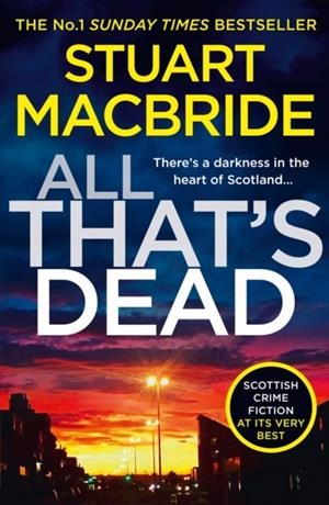 ALL THAT’S DEAD | 9780008208295 | STUART MACBRIDE