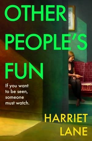 OTHER PEOPLE'S FUN | 9781474602839 | HARRIET LANE