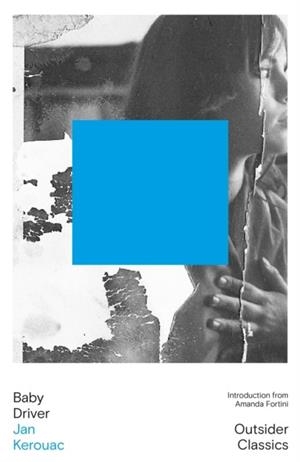 BABY DRIVER | 9781915368416 | JAN KEROUAC