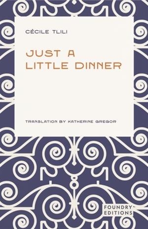 JUST A LITTLE DINNER | 9781068693427 | CECILE TLILI