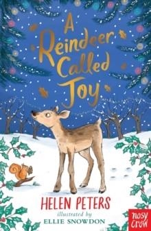 A REINDEER CALLED JOY | 9781839948749 | HELEN PETERS
