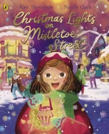 CHRISTMAS LIGHTS ON MISTLETOE STREET | 9780241621189 | KATE THOMPSON