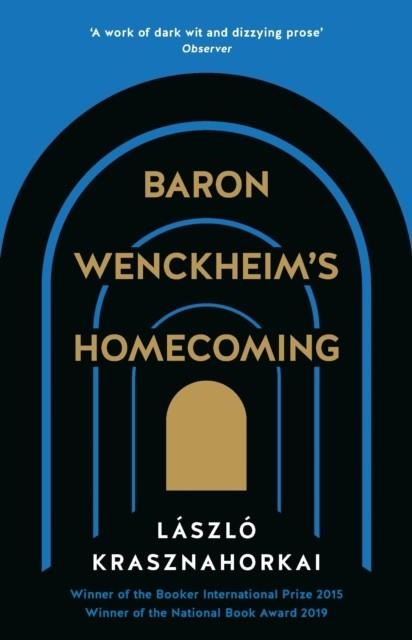 BARON WENCKHEIM'S HOMECOMING | 9781781258927 | LASZLO KRASZNAHORKAI