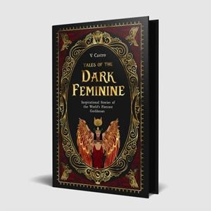 TALES OF THE DARK FEMININE | 9781786789983 | V CASTRO