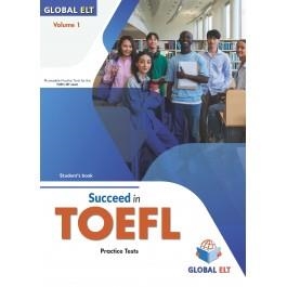 TOELF, SUCCEED IN TOEFL - 4 PRACTICE TESTS VOLUME 1 - SELF-STUDY EDITION | 9781805371854