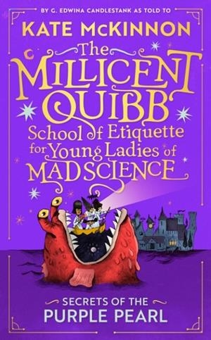 SECRETS OF THE PURPLE PEARL 02 (THE MILLICENT QUIBB SCHOOL OF ETIQUETTE...) | 9780008710774 | KATE MCKINNON
