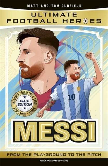 ULTIMATE FOOTBALL HEROES MESSI (ELITE ED) | 9781789469196 | MATT AND TOM OLDFIELD