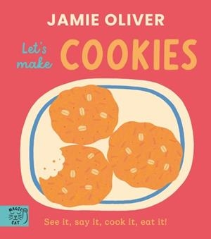 JAMIE OLIVER LET'S MAKE COOKIES | 9781917366670 | JAMIE OLIVER