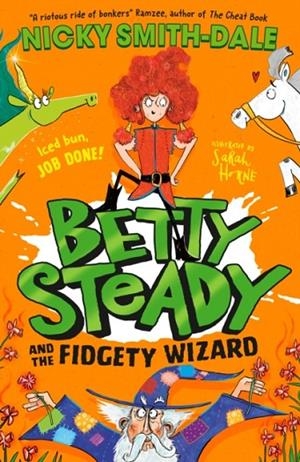 BETTY STEADY 03 AND THE FIDGETY WIZARD | 9780008600402 | NICKY SMITH-DALE