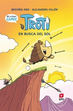 CÓMIC TROTI 1: TROTI EN BUSCA DEL SOL | 9788411824644 | ORO PRADERA, BEGOÑA