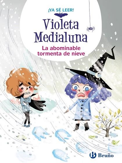 VIOLETA MEDIALUNA, 7. LA ABOMINABLE TORMENTA DE NIEVE | 9788469644546 | ALMÉRAS, ARNAUD