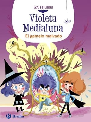 VIOLETA MEDIALUNA, 6. EL GEMELO MALVADO | 9788469642276 | ALMÉRAS, ARNAUD