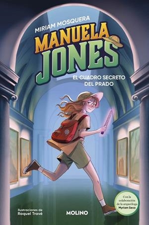 MANUELA JONES 3 - EL CUADRO SECRETO DEL PRADO | 9788427249585 | MOSQUERA, MIRIAM/SECO ÁLVAREZ, MYRIAM