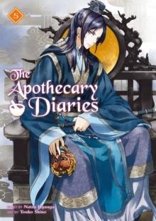 THE APOTHECARY DIARIES 05 (LIGHT NOVEL) | 9781646093243 | NATSU HYUUGA