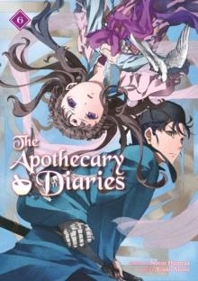 THE APOTHECARY DIARIES 06 (LIGHT NOVEL) | 9781646093250 | NATSU HYUUGA