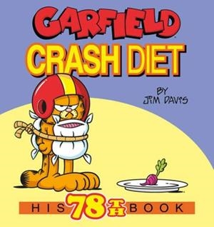 GARFIELD CRASH DIET : HIS 78TH BOOK | 9780593873526 | JIM DAVIS