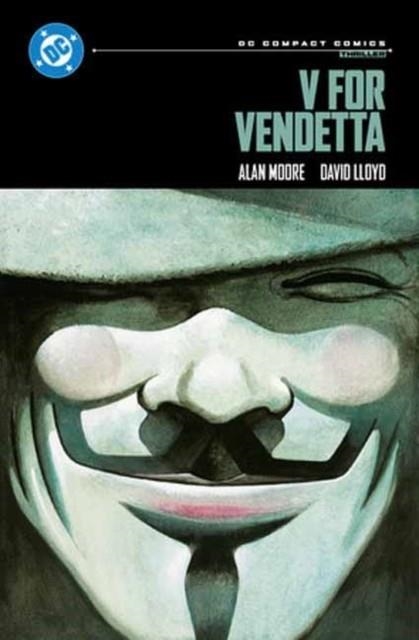 V FOR VENDETTA: DC COMPACT COMICS EDITION | 9781799503132 | ALAN MOORE, DAVID LLOYD