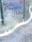 THE OLD FOREST PATH | 9781857145007 | JAMIE CATTO