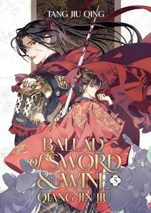 BALLAD OF SWORD AND WINE: QIANG JIN JIU (NOVEL) VOL. 5 | 9798888437469 | TANG JIU QING
