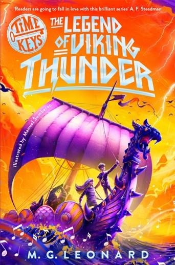 TIME KEYS 02: THE LEGEND OF VIKING THUNDER | 9781035005987 | M.G. LEONARD