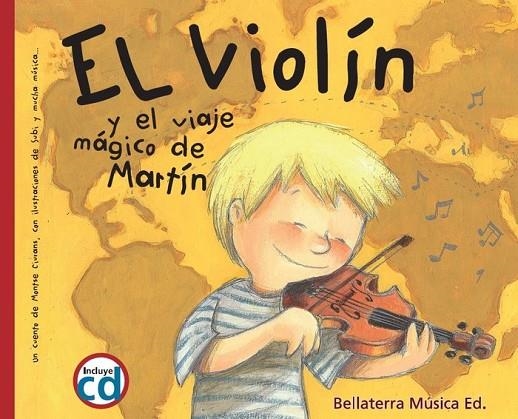 EL VIOLÍN Y EL VIAJE MÁGICO DE MARTÍN | 9788493588359 | CIURANS, MONTSE
