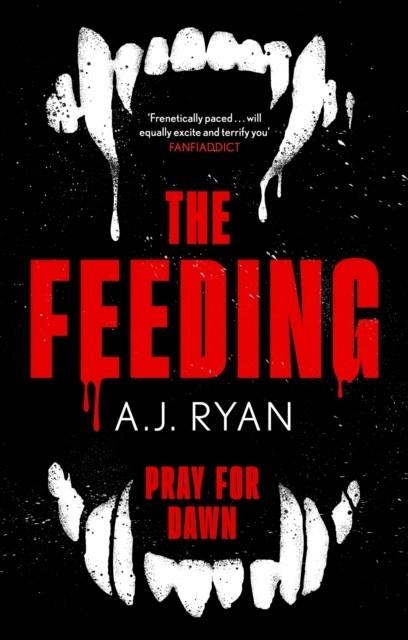 THE FEEDING | 9780356526423 | A.J. RYAN