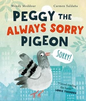 PEGGY THE ALWAYS SORRY PIGEON | 9780192778567 | WENDY MEDDOUR