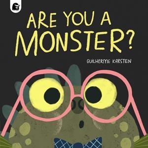 ARE YOU A MONSTER? | 9780711282490 | GUILHERME KARSTEN