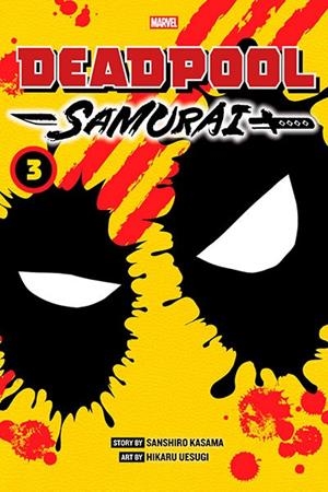 DEADPOOL: SAMURAI VOL 3 | 9781974759262 | SANSHIRO KASAMA