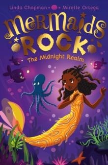 MERMAIDS ROCK: THE MIDNIGHT REALM | 9781788951975 | LINDA CHAPMAN