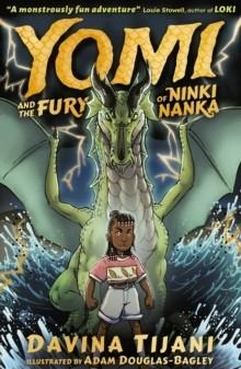 YOMI AND THE FURY OF NINKI NANKA | 9781788956123 | DAVINA TIJANI