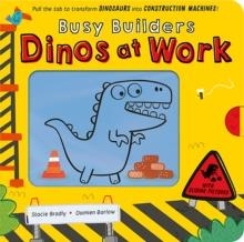 DINOS AT WORK | 9781801047418 | STACIE BRADLY