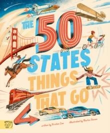 THE 50 STATES THINGS THAT GO | 9781915569820 | LEE KRISTEN