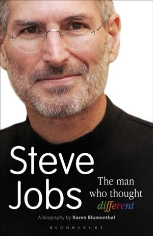 STEVE JOBS THE MAN WHO THOUGHT DIFFERENT | 9781408832066 | KAREN BLUMENTHAL