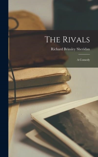 THE RIVALS | 9781015740037 | RICHARD BRINSLEY SHERIDAN