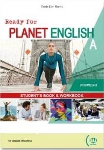 READY FOR PLANET ENGLISH SPLIT EDITION INTERMEDIATE B (SB + WB) | 9788853640581