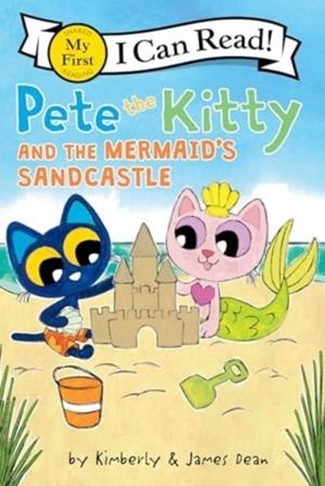 PETE THE KITTY AND THE MERMAID'S SANDCASTLE | 9780063096103