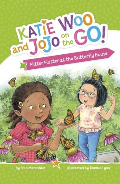 FLITTER FLUTTER AT THE BUTTERFLY HOUSE | 9781398259720 | FRAN MANUSHKIN