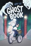 GHOST BOOK | 9781250810434 | REMY LAI