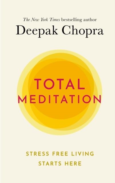 TOTAL MEDITATION | 9781846046841 | DEEPAK CHOPRA