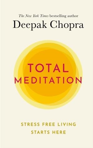TOTAL MEDITATION | 9781846046841 | DEEPAK CHOPRA